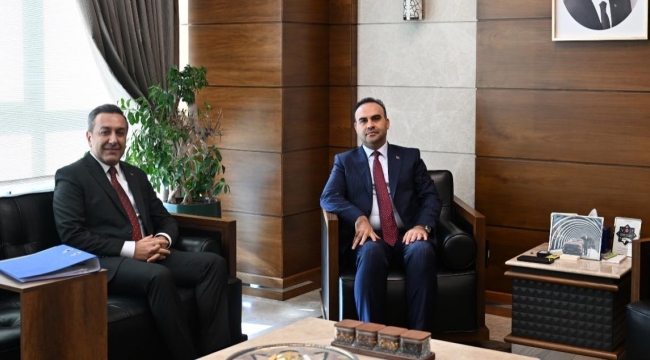 BAŞKAN MUHSİN DERE, BAKAN FATİH KACIR'I ZİYARET ETTİ