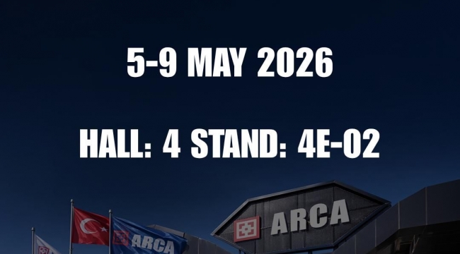 ARCA SAVUNMA, SAHA EXPO 2026 FUARI’NDA YERİNİ ALIYOR...